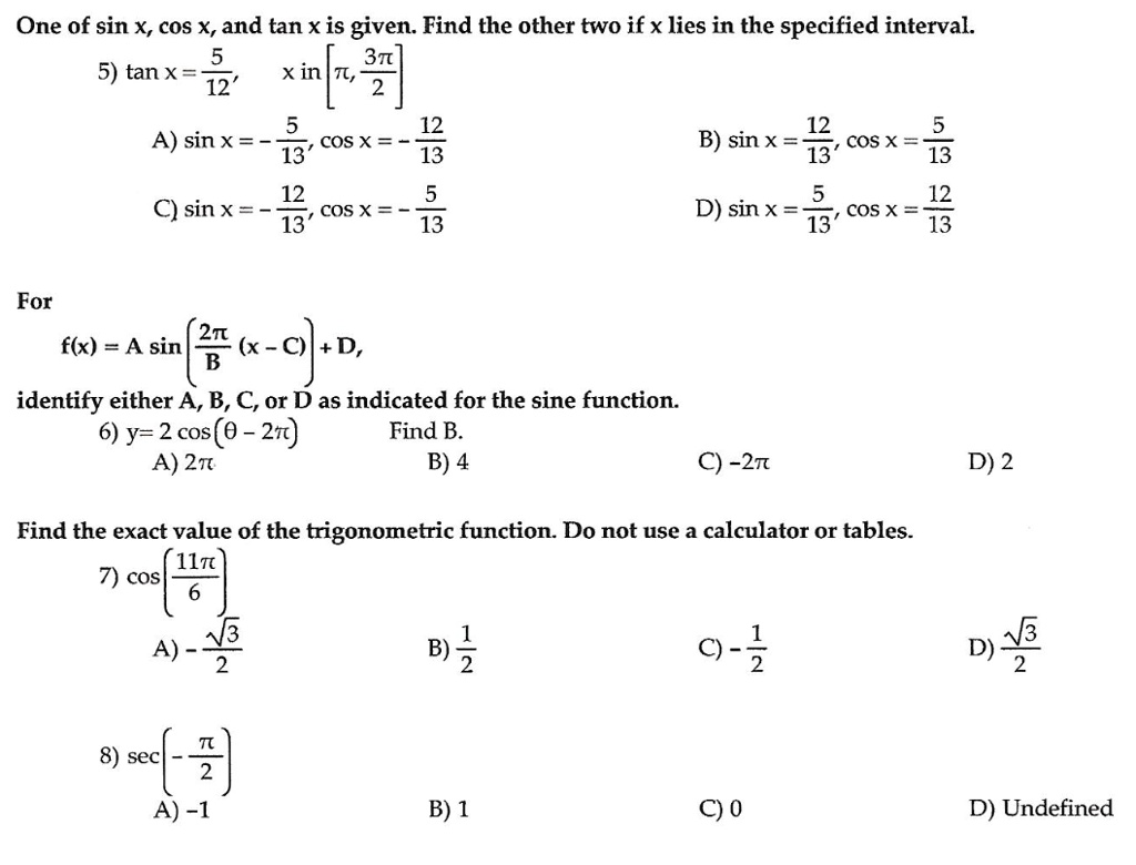 SOLVED One Of Sin X Cos X And Tan X Is Given Find The Other Two If 
