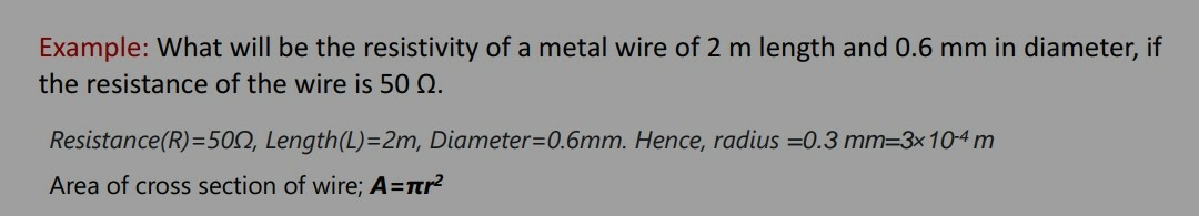 Example: What will be the resistivity of a metal wire of 2 m length and ...