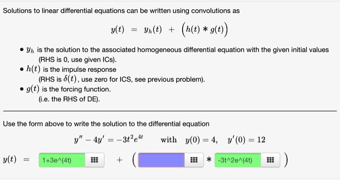 Solved: Solutions To Linear Differential Equations Can Be Written Using 