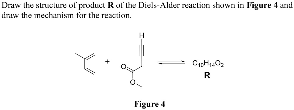 Draw the structure of product R of the Diels-Alder reaction shown in ...