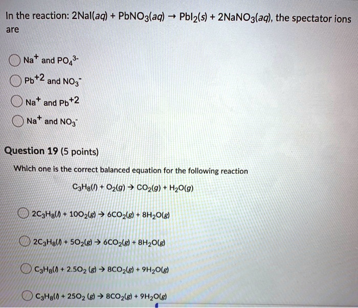 SOLVED: In the reaction: 2Nallaq) + PbNO3laq) Pblz(s) + 2NaNOz(aq), the ...