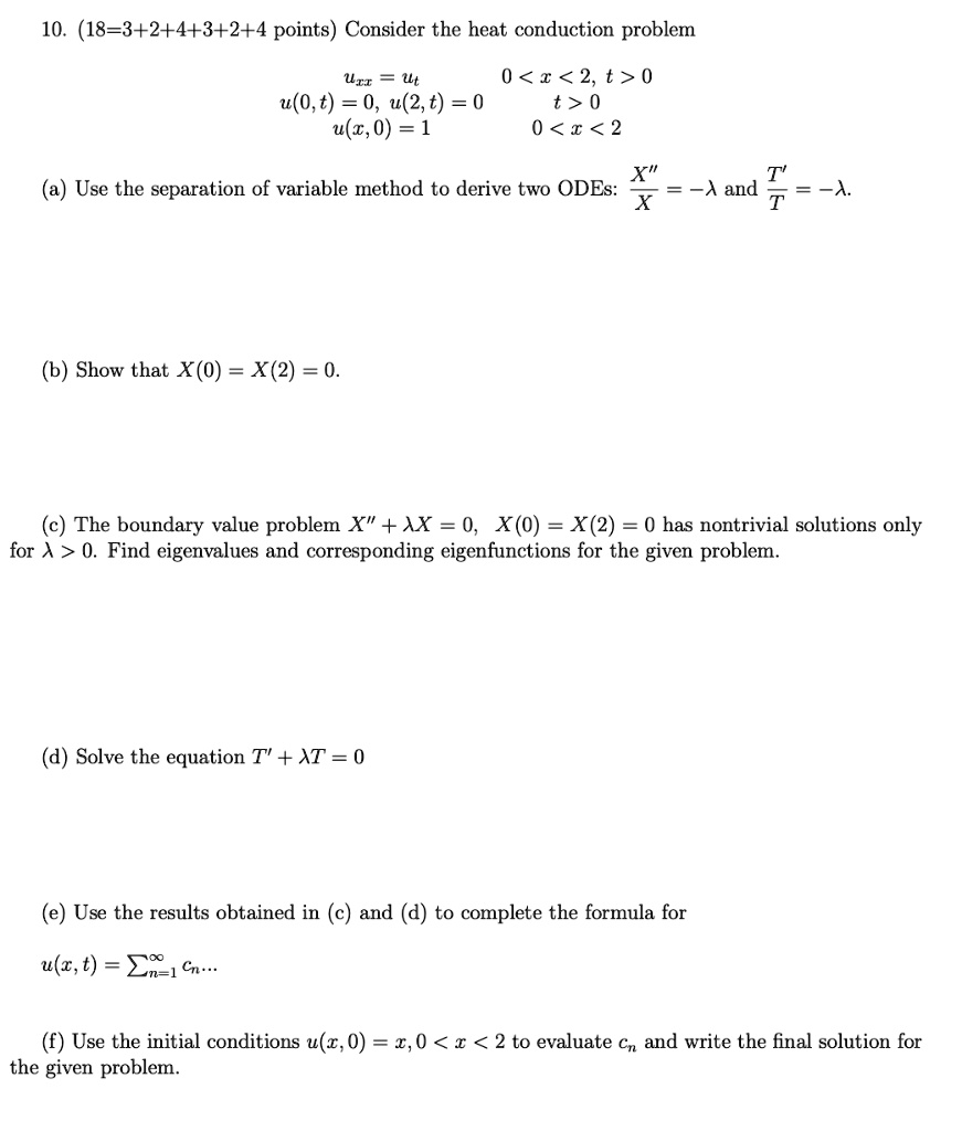 Solved 10 18 3 2 4 3 2 4 Points Consider The Heat Conduction Problem Uii 0 X 2 T 0 U 0 T 0 U 2 T 0 T 0 U Z 0 1 0 I 2
