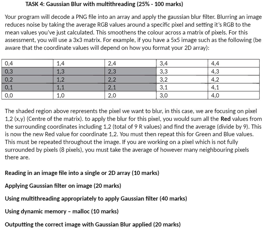 SOLVED: In C language, not in C++. TASK 4: Gaussian Blur with ...