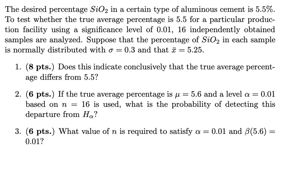 SOLVED: The desired percentage SiOz in a certain type of aluminous ...