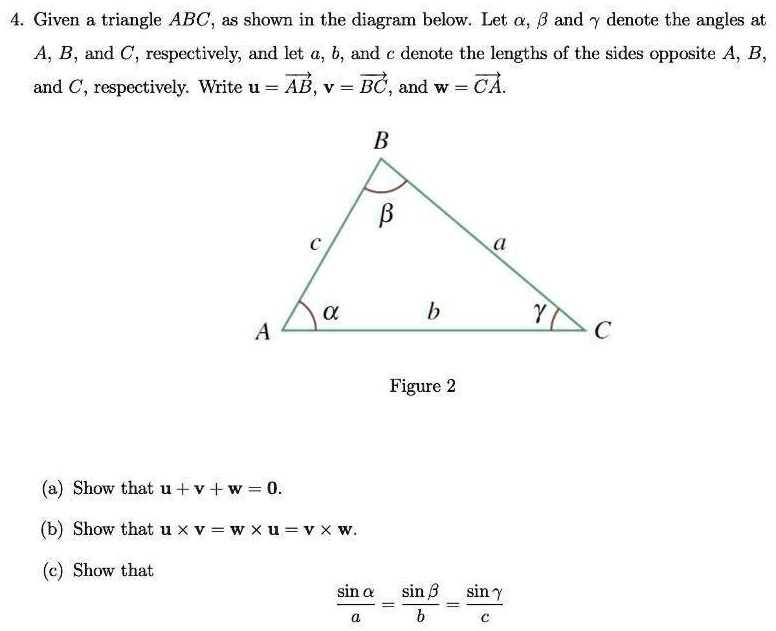 SOLVED: a=6 b=7 c=0 4.Given a triangle ABCas shown in the diagram below ...