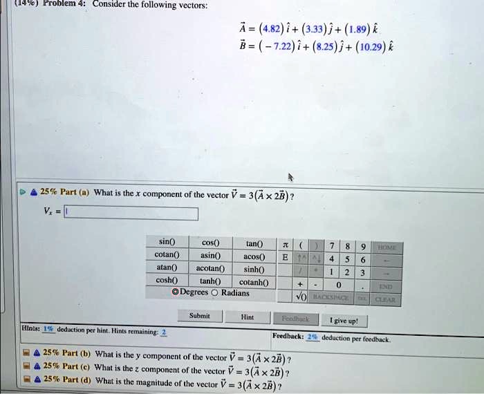 SOLVED: Texts: Consider the following vectors: (a) What is the x ...