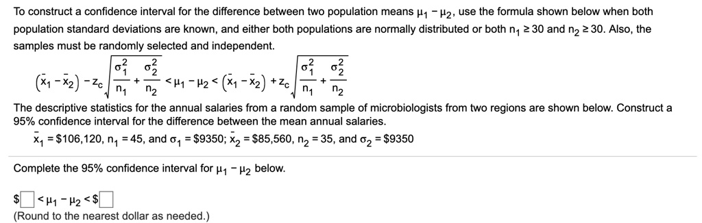 to construct a confidence interval for the difference between two ...