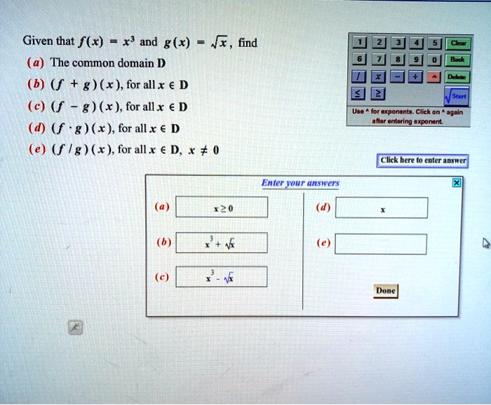 Solved Given That F X X And G X Nx Find A The Common Domain D B G X For Allx A D C 8 X For Allx A D D