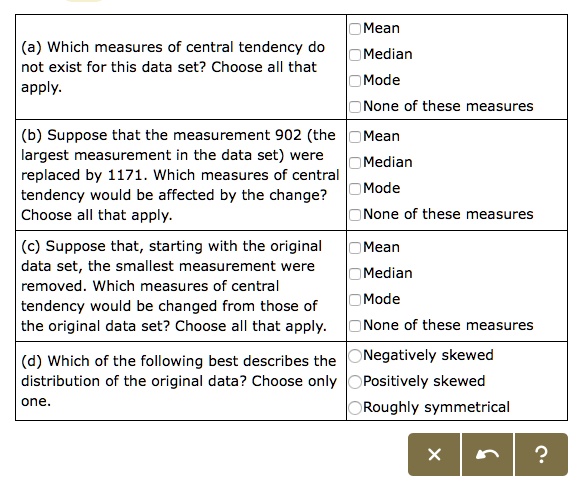 solved-mean-a-which-measures-of-central-tendency-do-not-exist-for