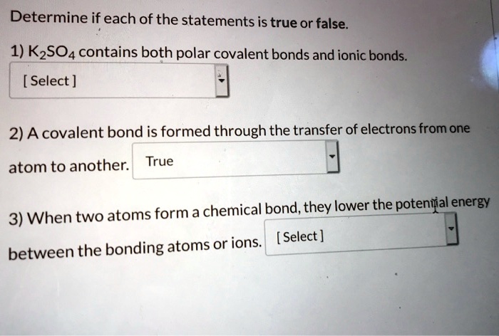 SOLVED: Determine if each of the statements is true or false. 1) K2SO4 ...