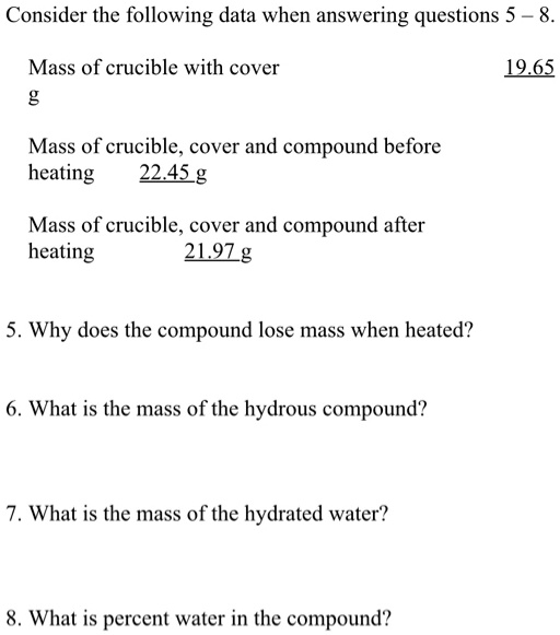 SOLVED Consider the following data when answering questions 5 Mass of