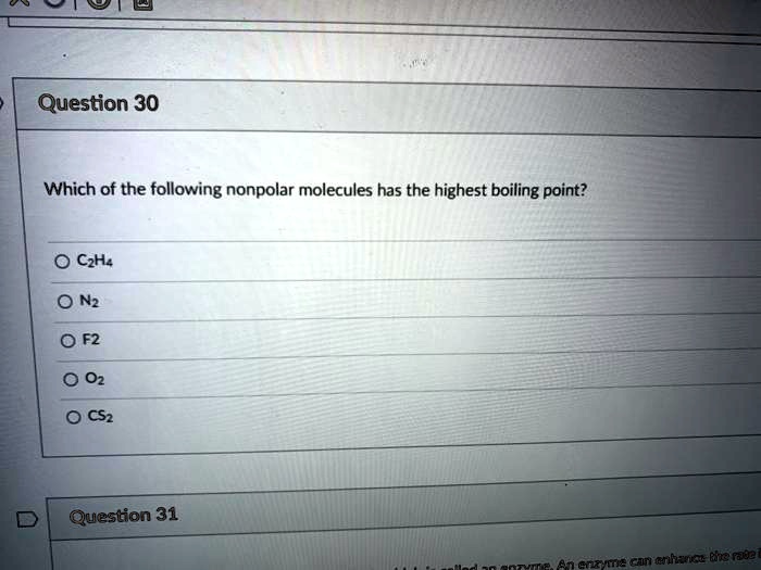 SOLVED Question 30 Which of the following nonpolar molecules has