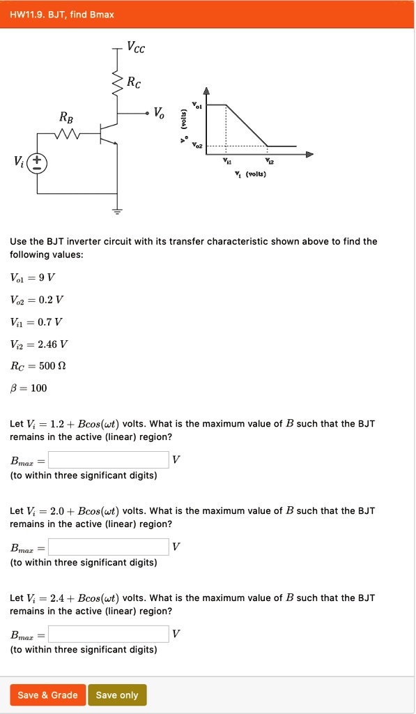 Solved: Hw11.9.bjt,find Bmax Rb Ta Yi2 Vvolts) Use The Bjt Inverter 