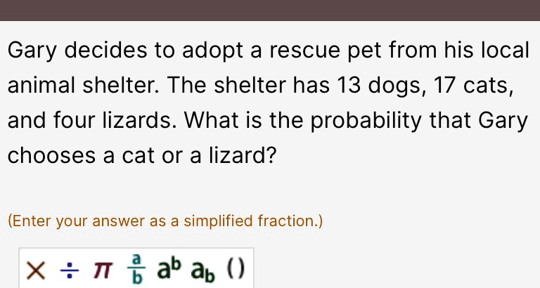 SOLVED: 'Gary decides to adopt a rescue pet from his local animal ...