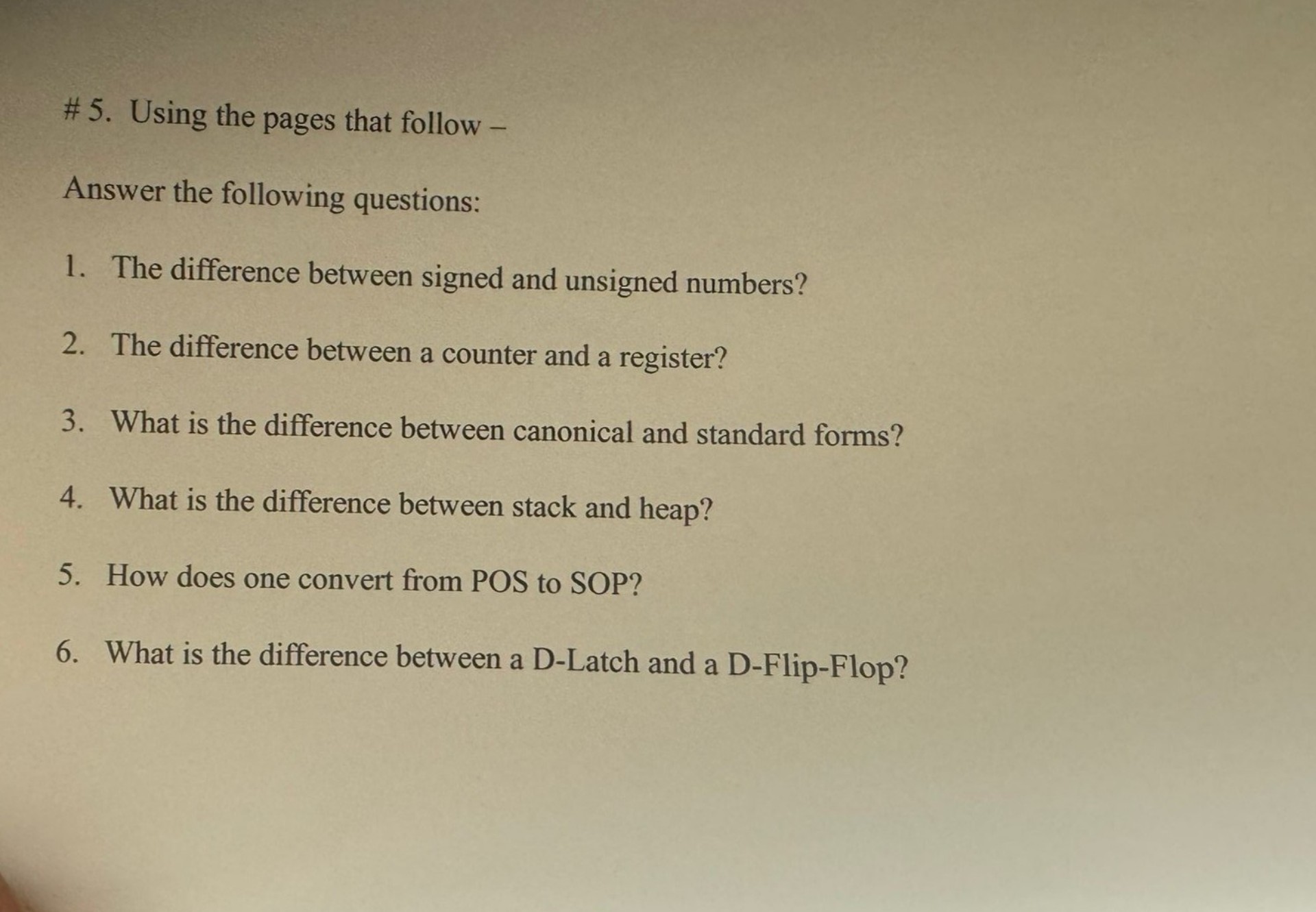# 5. Using the pages that follow - Answer the following questions: 1 ...