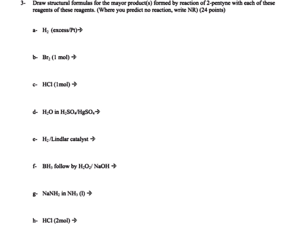 SOLVED:Draw structural formulas for the mayor product(s) formed by ...