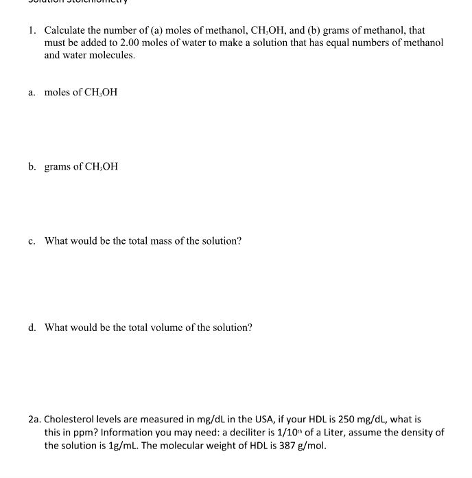 SOLVED: Caleulale the number of (a) moles of methanol, CH;OH; and (b ...