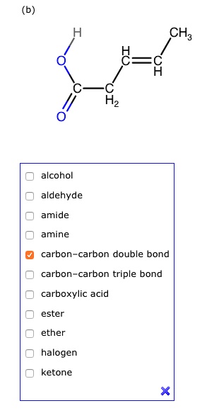 SOLVED:alcohol aldehyde amide amine carbon carbon double bond carbon ...