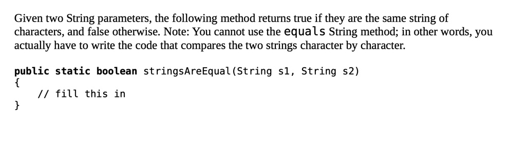 in java given two string parameters the following method returns true ...