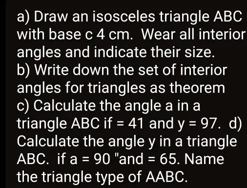 Abc Shape Angles a) Draw an isosceles triangle ABC with base € 4 cm. Wear all interior ...