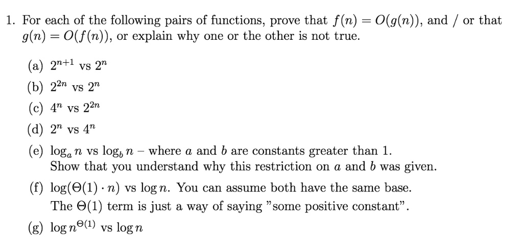 1. For each of the following pairs of functions, prove that...