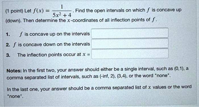 point let fx find the open intervals on which f is concave up sx2 4 ...