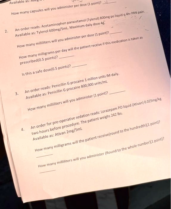 SOLVED 2. Available as How many capsules will you administer per dose