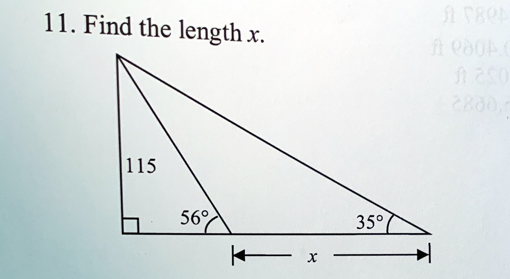 11. Find the length x.
115
56°
35°
x