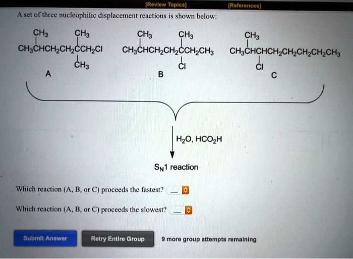 SOLVED: A Set Of Three Nucleophilic Displacement Reactions Is Shown ...