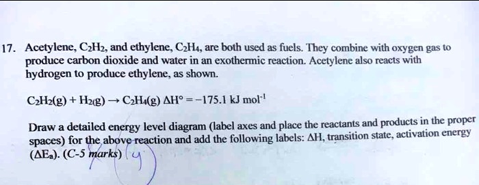 SOLVED: Acetylene (C2H2) and ethylene (C2H4) are both used as fuels ...