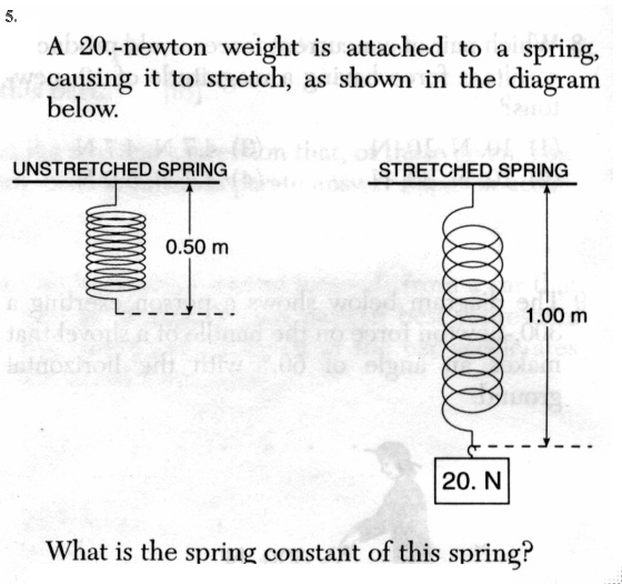 SOLVED 20.newton weight is attached to spring; causing it to stretch
