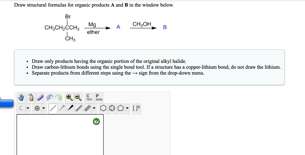 Draw structural formulas for organic products and B i… SolvedLib