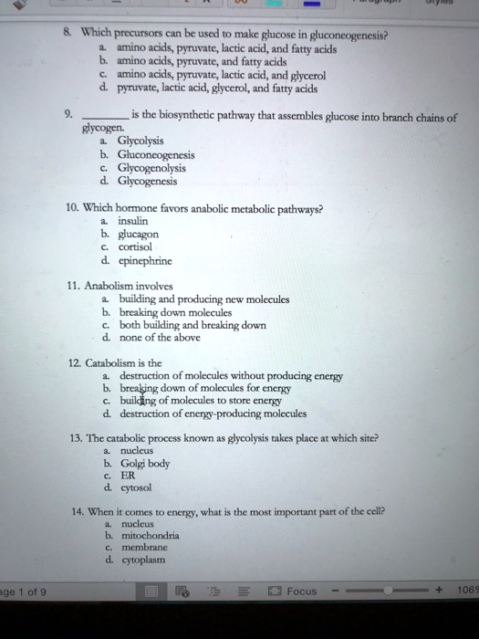 SOLVED 8.Which precursors can be used to make glucose in