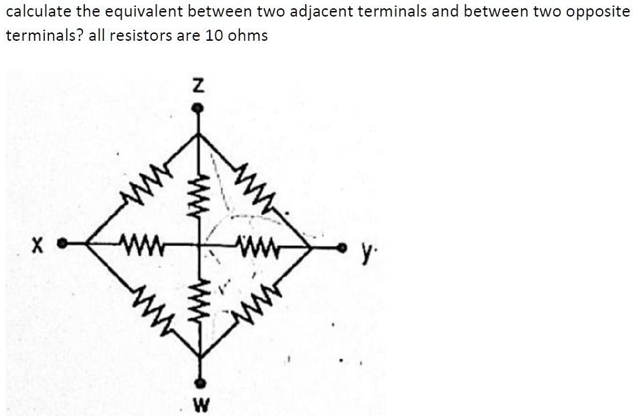 SOLVED calculate the equivalent between two adjacent terminals and