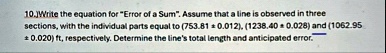 10write the equation for error of a sum assume that a line is observed in three sections with the individual parts equal to 75381 0012 123840 0028 and 106295 0020 ft respectively determine t 27938