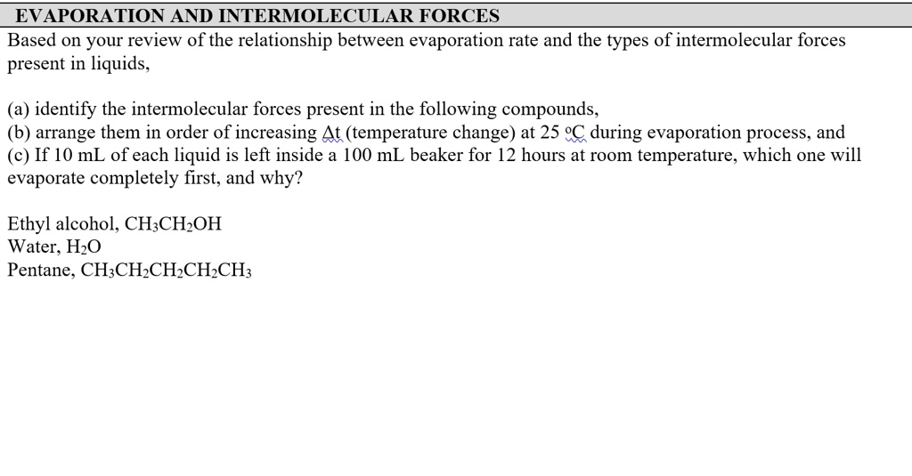 SOLVED Evaporation and Intermolecular Forces Based on your review of