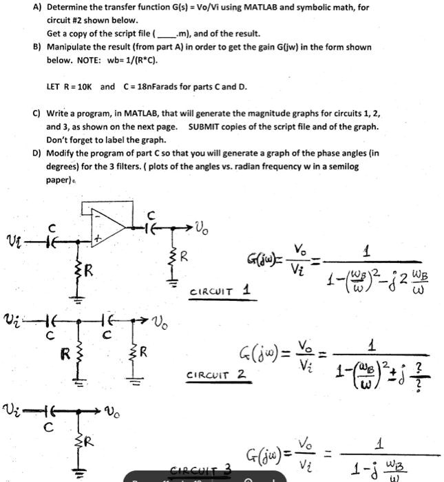 SOLVED: Determine the transfer function G(s) = Vo/Vi using MATLAB and ...