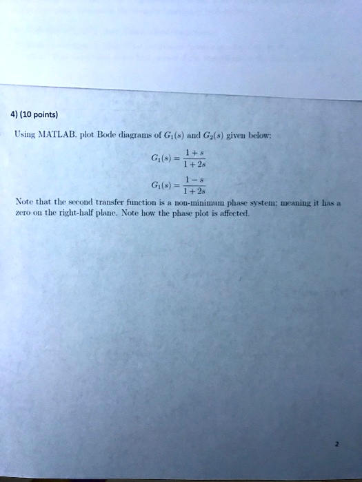 VIDEO solution: Using MATLAB, plot Bode diagrams of Gs and Gs given ...