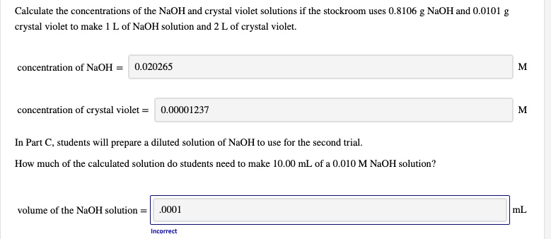 calculate the concentrations of the naoh and crystal violet solutions ...