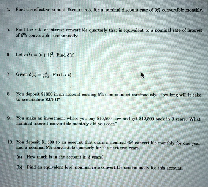 SOLVED: Find the effective annual discount rate for a nominal discount ...