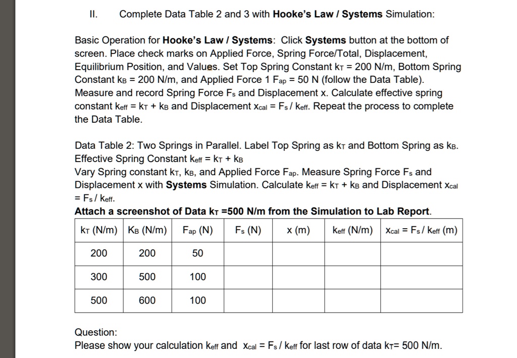 SOLVED Complete Data Table 2 and 3 with Hooke's Law Systems Simulation