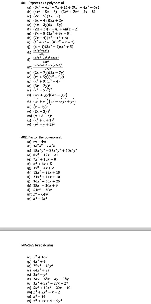 01 express as a polynomial a 12x3 9x2 13x 1 b x3 2x2 3x 5 c 6x2 19x 35 d 15x2 26xy 8y2 e 4x2 23xy 15y2 f 2u2 5u 12 g 6x3 37x2 10x 25 h x4 2x3 3x2 4x 24 i 3t4 5t3 7t2 3t 10 j 2x6 10x4 x3 5x k 27794