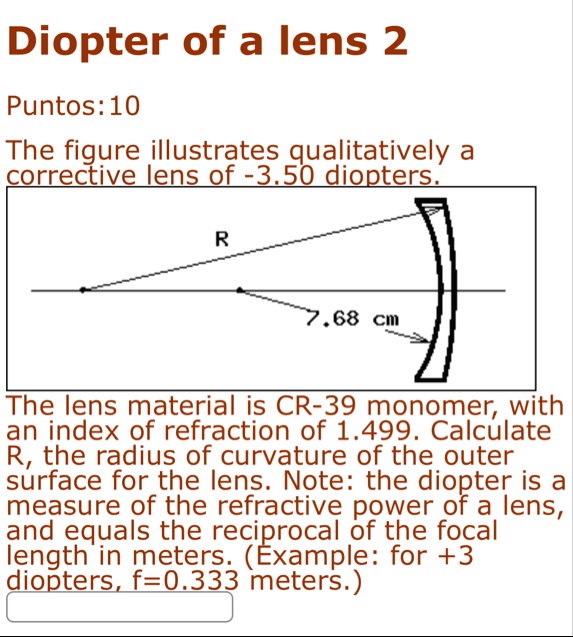 diopter of a lens 2 puntos10 the figure illustrates qualitatively a corrective lens of 350 diopters r 768 cm the lens material is cr 39 monomer with an index of refraction of 1499 calculate  81632