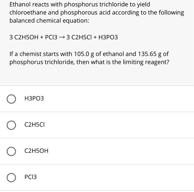 SOLVED: Ethanol reacts with phosphorus trichloride to yield ...