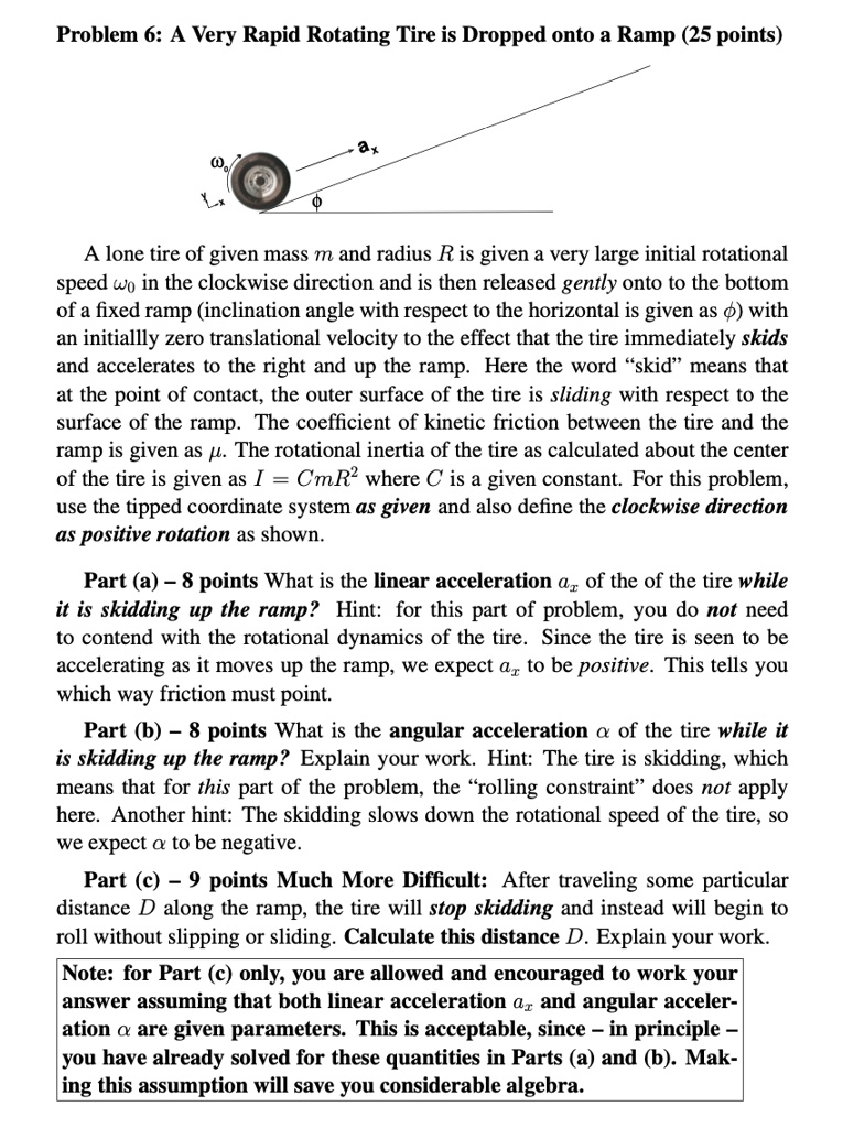 A Clockwise Ramp problem 6 a very rapid rotating tire is dropped onto a ramp 25 points a ...