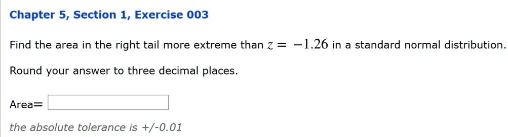 chapter 5 section 1 exercise 003 find the area in the right tail more ...