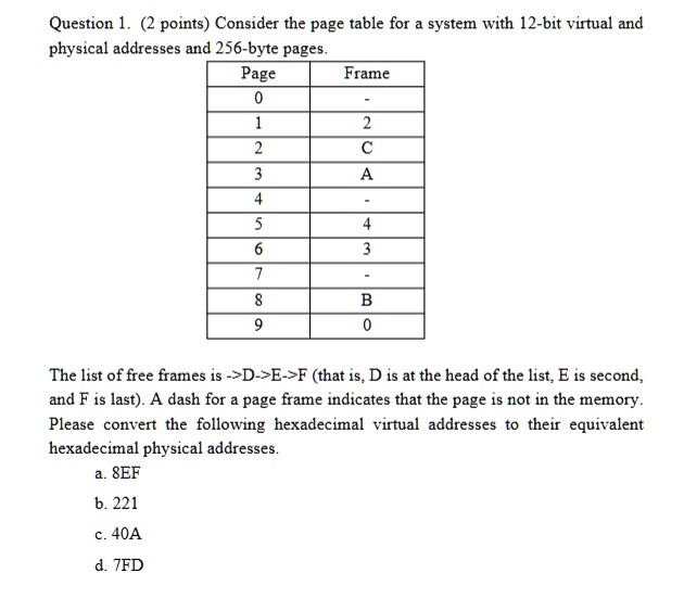 Question 1. (2 points) Consider the page table for a system with 12-bit ...
