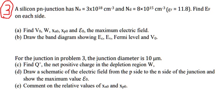 a silicon pn junction has na3x1018 cm3 and na81015 cm3r 118find er on ...