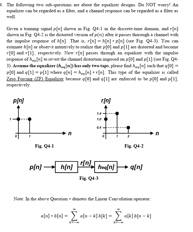 SOLVED: 4. The following two sub-questions are about the equalizer