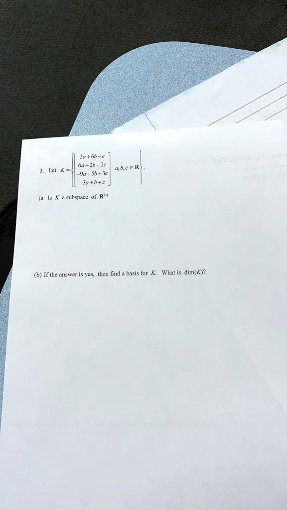 SOLVED: ja + 66 6a- 26 - 2c :abce R 9a + Sh+3c Ja+b+0 Let Is K 4 ...